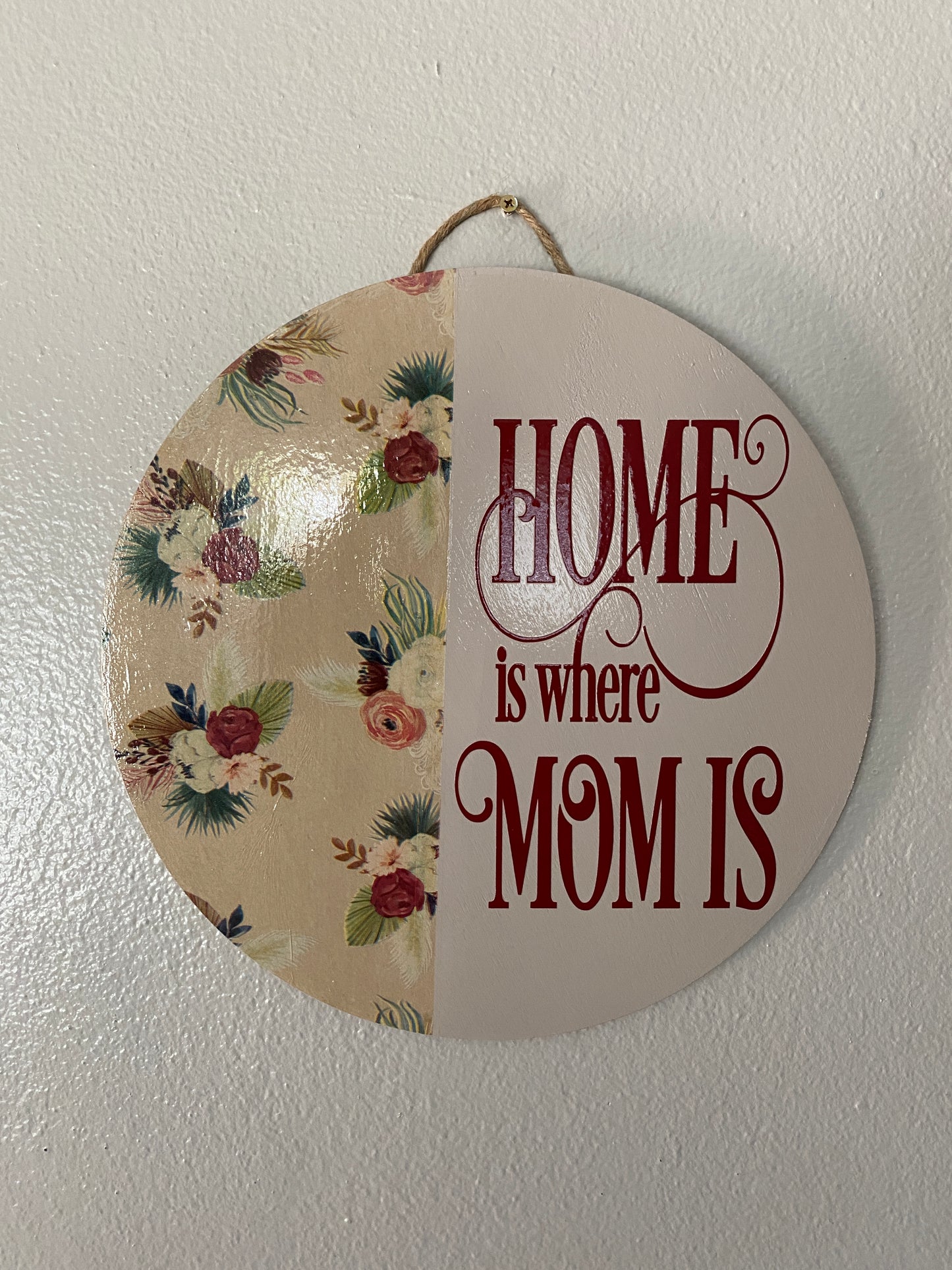 Home is where MOM is - Door Wreath