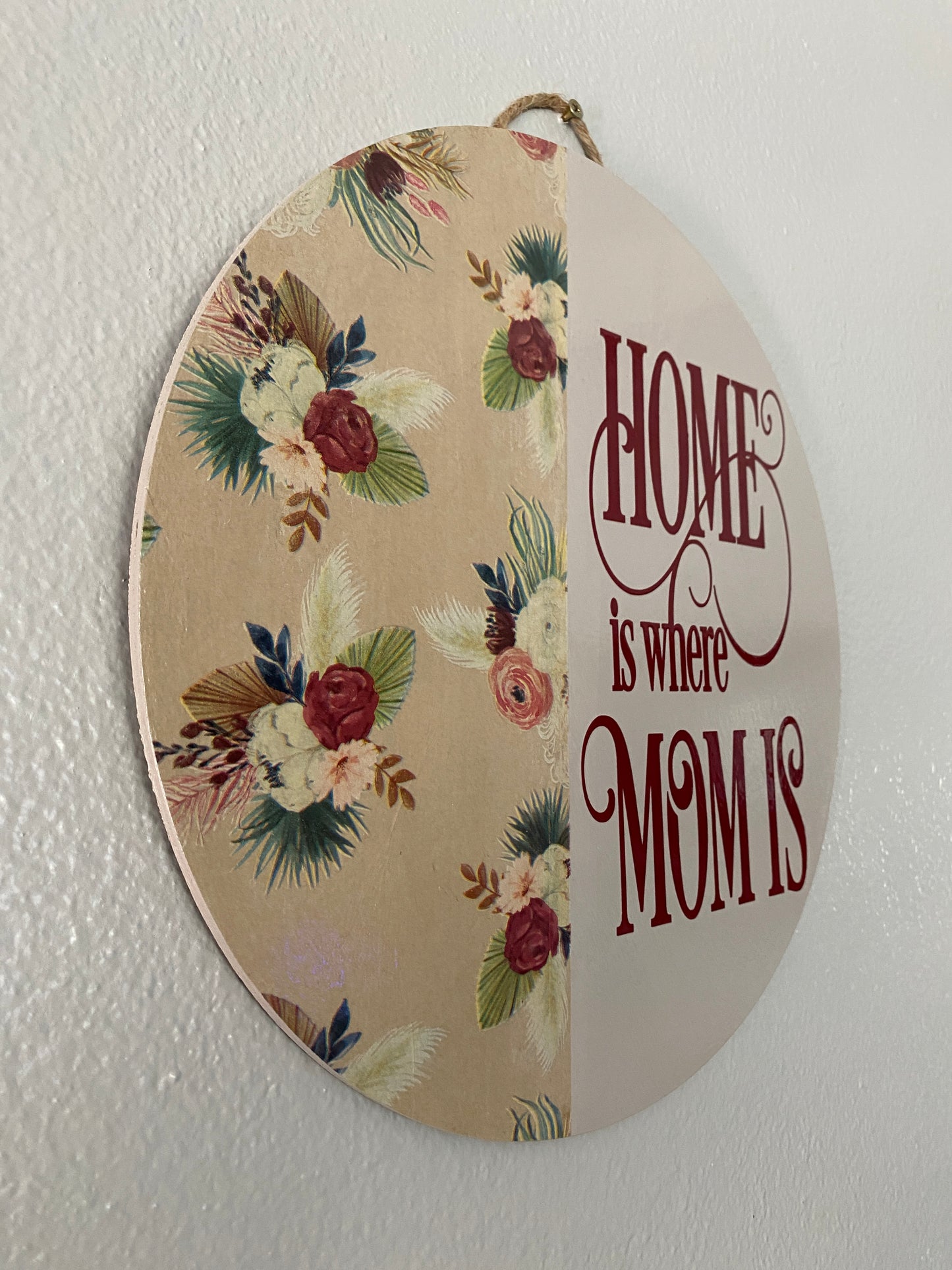 Home is where MOM is - Door Wreath